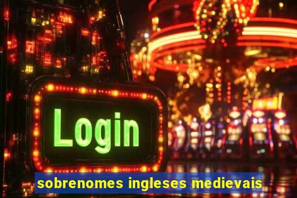 sobrenomes ingleses medievais